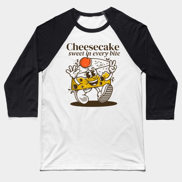 Cheesecake, sweet in every bite Baseball T-Shirt by adipra std